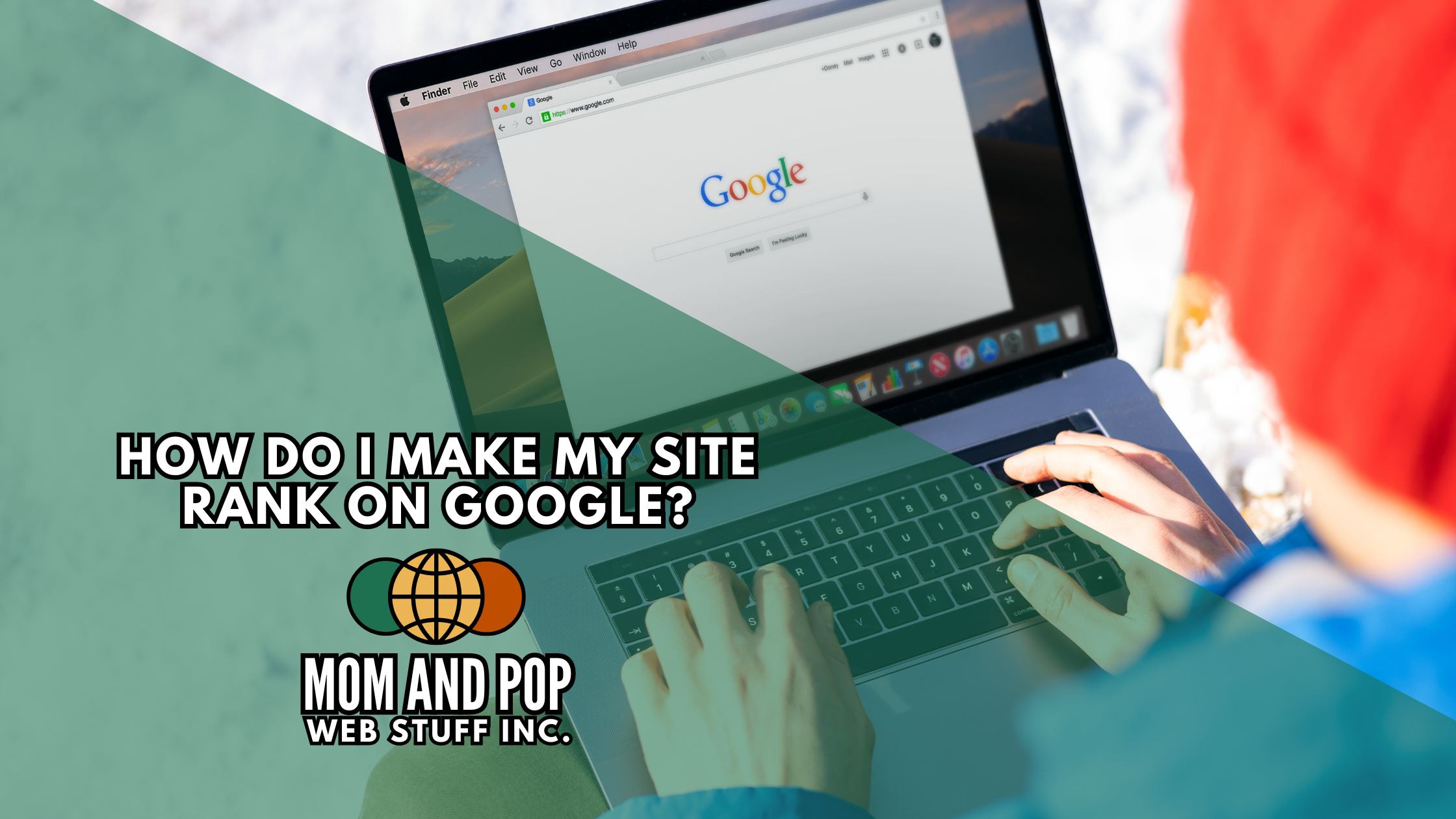 How Do I Make My Site Rank on Google
